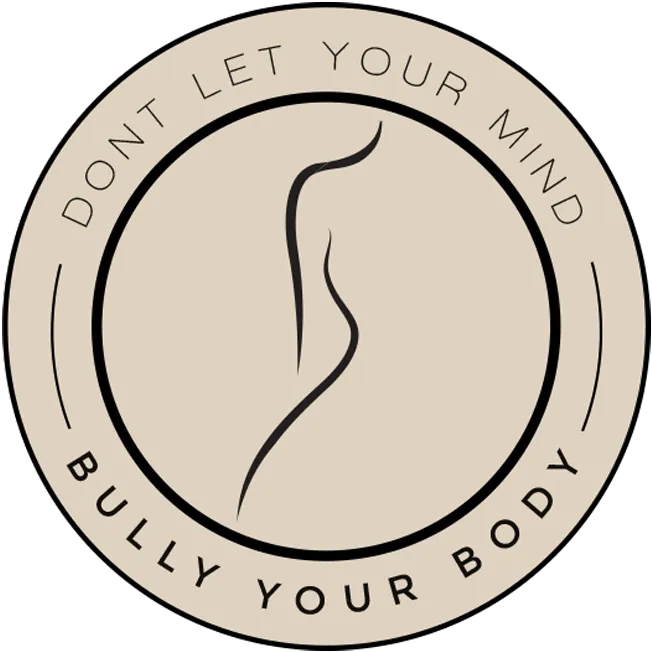 dont let your mind bully your body